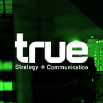 True Agency [ Strategy + Communication ]
