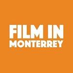Filmin Monterrey