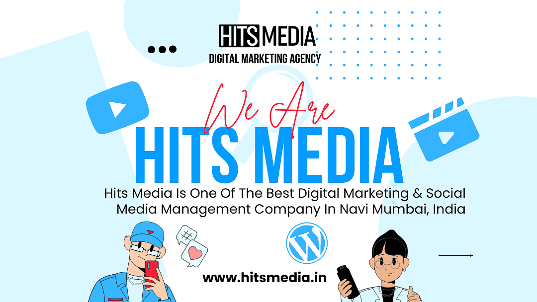 Hits Media | Best Digital Marketing Agency in Navi Mumbai | Website Development, SEO, SMO, Influencer Marketing Company cover