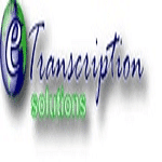 E Transcription Solutions LLC