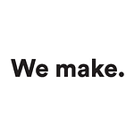 We make.