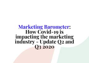 Marketing Barometer: How Covid-19 is impacting the marketing industry - Update Q2 and Q3 2020