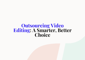 outsource video editing