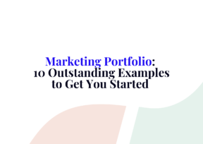 Marketing Portfolio: 10 Outstanding Examples to Get You Started